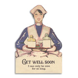 Get Well Soon Sarcastic Card