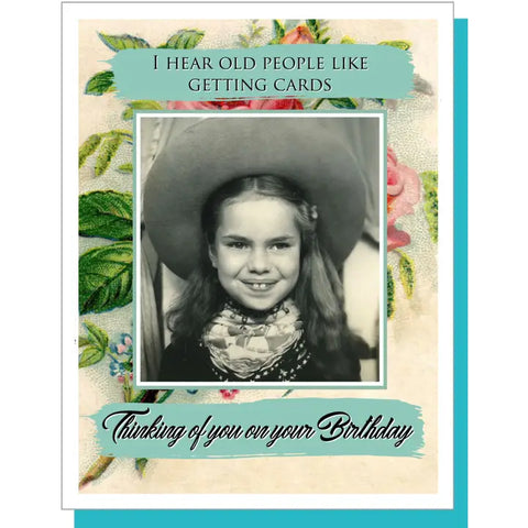 Old People Like Cards Birthday Card