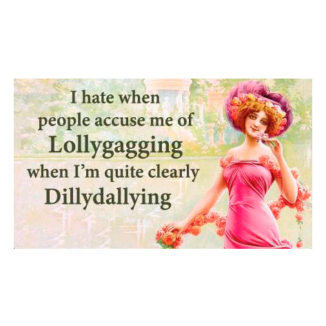 I Hate it When People Magnet