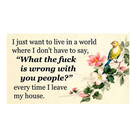 I Just Want to Live Magnet