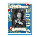 Keep Your Chin Up Card