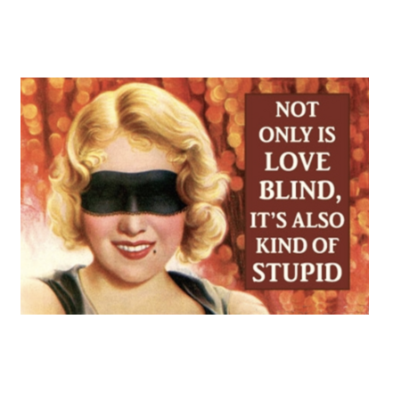 Not Only is Love Blind Magnet