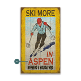 Ski More Custom Sign