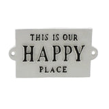 Happy Place - Cast Iron Sign