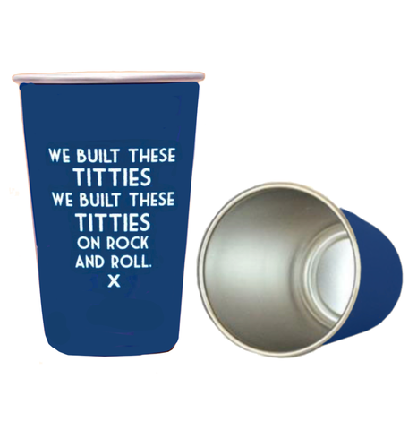 We Built These Titties Pint Glass - Blue