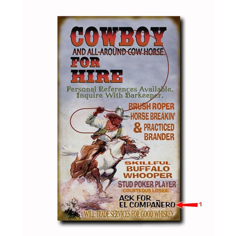 Cowboy For Hire Custom Sign