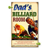 Dad's Billiard Room Custom Sign