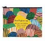 Don't Give Up Zipper Pouch