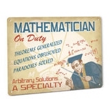 Mathematician on Duty Metal Sign (male)